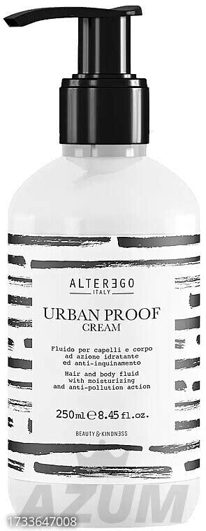 Alter Ego Italy Urban Proof — Urban Proof Cream / 250 ML / 8.45 oz